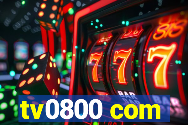 tv0800 com